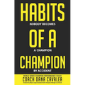 Habits of a Champion - Hardcover