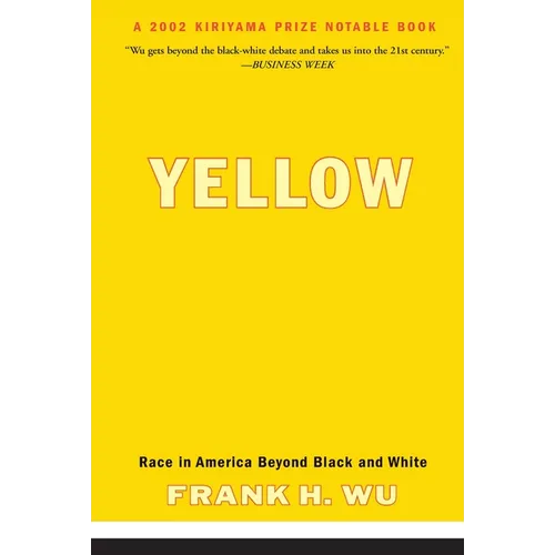 Yellow: Race in America Beyond Black and White - Paperback