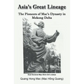 Asia's Great Lineage: The Pioneers of Mac's Dynasty in Mekong Delta