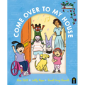 Come Over to My House: Cbca Notable Book - Hardcover
