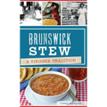 Brunswick Stew: A Virginia Tradition