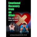 Emotional Recovery from an Affair: How you both move forward - Paperback