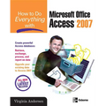 How to Do Everything with Microsoft Office Access 2007 - Paperback