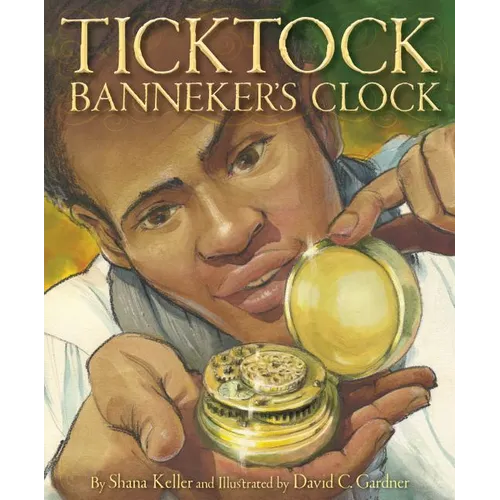 Ticktock Banneker's Clock - Hardcover