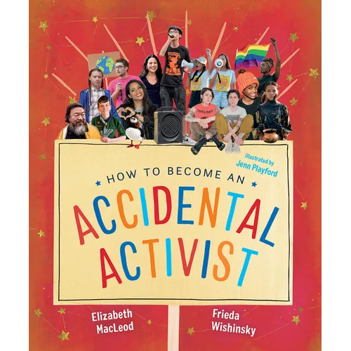 How to Become an Accidental Activist - Paperback