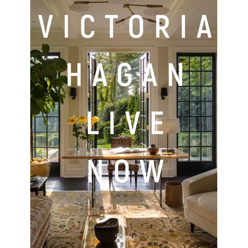 Victoria Hagan: Live Now - Hardcover