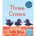 Three Craws: A Lift-The-Flap Scottish Rhyme - Board Book