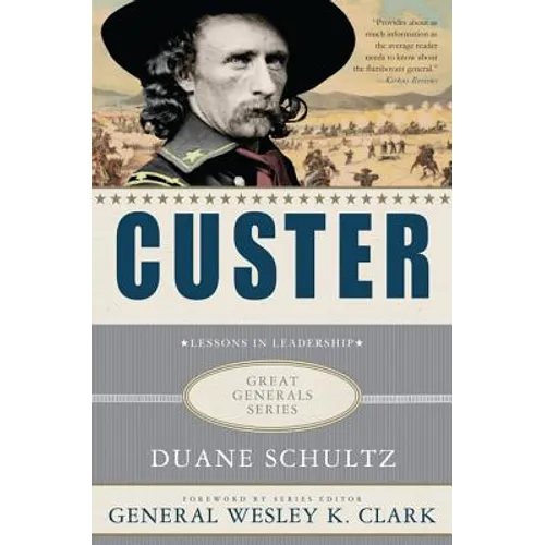 Custer: Lessons in Leadership - Paperback