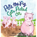 Pete the Pig Gets Picked On - Hardcover