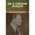 On a Chinese Screen - Paperback
