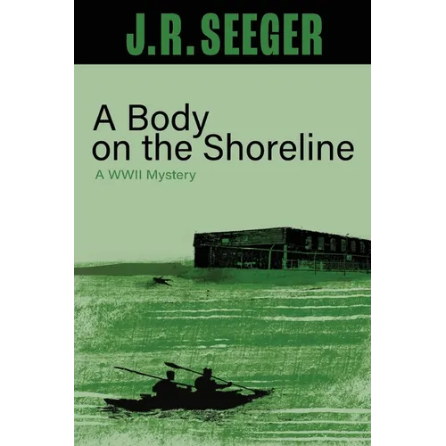 A Body on the Shoreline: A WWII Mystery - Paperback