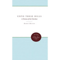 Unto These Hills: A Drama of the Cherokee