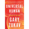 Universal Human: Creating Authentic Power and the New Consciousness - Paperback