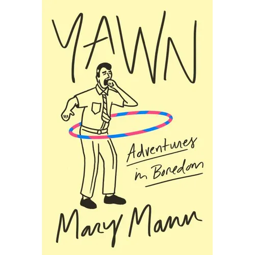 Yawn: Adventures in Boredom - Paperback