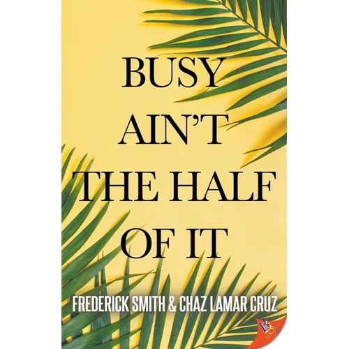 Busy Ain't the Half of It - Paperback