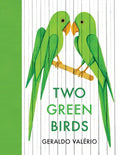 Two Green Birds - Hardcover