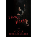 Then . . . you - Paperback