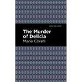 The Murder of Delicia - Paperback