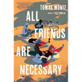 All Friends Are Necessary - Hardcover