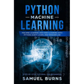 Python Machine Learning: Machine Learning and Deep Learning with Python, Scikit-Learn, and Tensorflow - Paperback