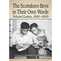 The Scottsboro Boys in Their Own Words: Selected Letters, 1931-1950