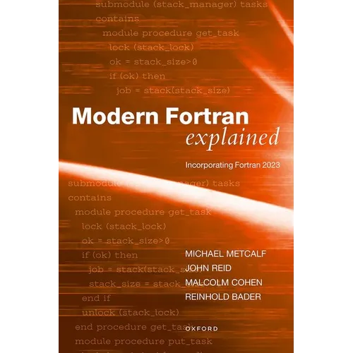 Modern FORTRAN Explained: Incorporating FORTRAN 2023 - Paperback