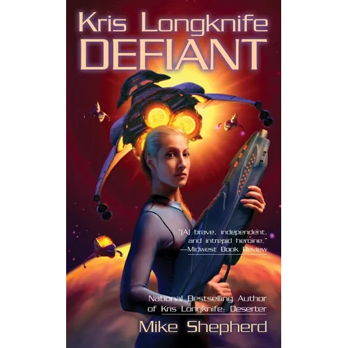 Kris Longknife: Defiant - Mass Market Paperbound