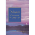 Dialogues Conversations with My Higher Self - Paperback