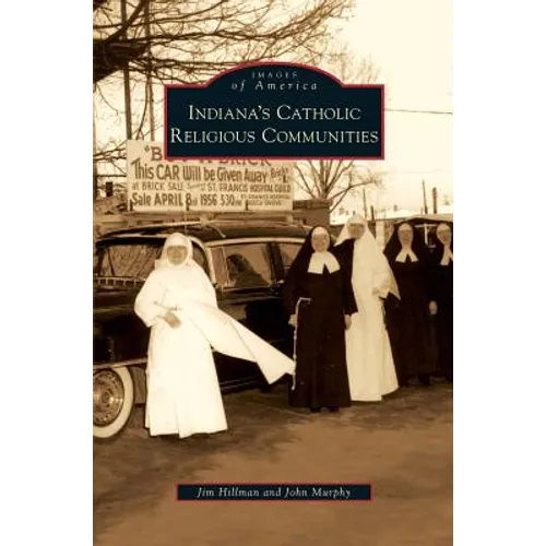 Indiana's Catholic Religious Communities