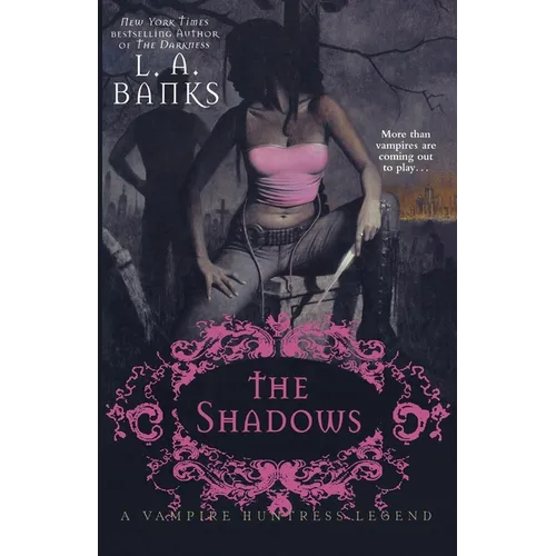 The Shadows: A Vampire Huntress Legend - Paperback