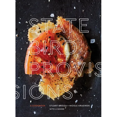 State Bird Provisions: A Cookbook - Hardcover