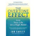 The Overtone Effect: Live Your Life on a High Note! - Paperback