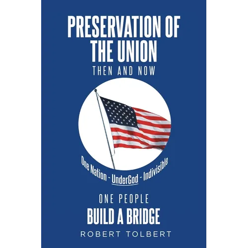 Preservation of the Union: Then and Now