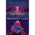 The Ghost of Midnight Lake - Hardcover