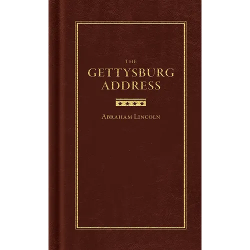 The Gettysburg Address - Hardcover