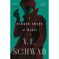 A Darker Shade of Magic - Paperback
