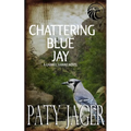 Chattering Blue Jay: Gabriel Hawke Novel - Paperback