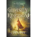 Beastly Kingdom - Paperback