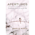 Apertures: Findings from a Rural Life - Paperback