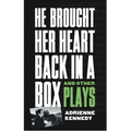 He Brought Her Heart Back in a Box and Other Plays - Paperback