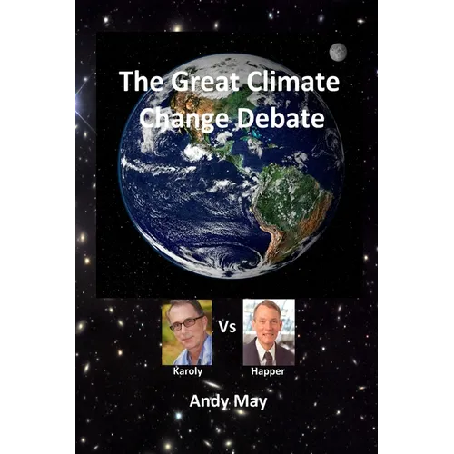 The Great Climate Change Debate: Karoly v Happer - Paperback
