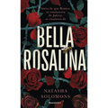 Bella Rosalina / Fair Rosaline - Hardcover