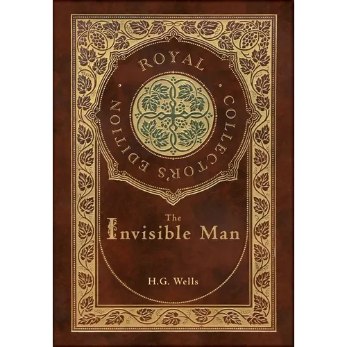 The Invisible Man (Royal Collector's Edition) (Case Laminate Hardcover with Jacket) - Hardcover