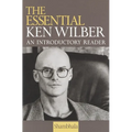 The Essential Ken Wilber - Paperback
