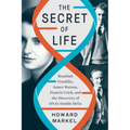 The Secret of Life: Rosalind Franklin, James Watson, Francis Crick, and the Discovery of Dna's Double Helix - Hardcover