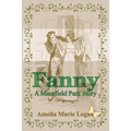 Fanny: A Mansfield Park Story - Paperback