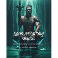 Conquering Your Giants: A Guide to Finding Your Inner Compass - Paperback