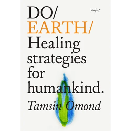 Do Earth: Healing Strategies for Humankind. - Paperback