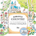 Romantic Country: A Fantasy Coloring Book - Paperback