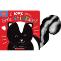 I Love You, Little Stinker! - Paperback